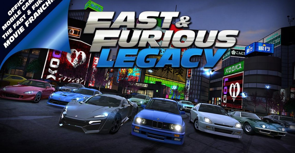 Fast & Furious: Legacy