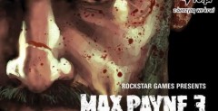 Max Payne 3 - legenda powraca